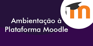 Ambientação a plataforma Moodle
